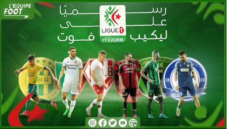 “L’Equipe Foot” is committed to exclusively covering the Ligue 1 Mobilis “Algerian League”.